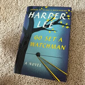 Go Set a Watchman by Harper Lee Hardback Copy To Kill a Mockingbird Sequel